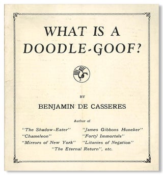 Item #WRCLIT86259 WHAT IS A DOODLE-GOOF? [wrapper title]. Benjamin De Casseres