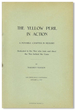Item #WRCLIT87268 THE YELLOW PERIL IN ACTION A POSSIBLE CHAPTER IN HISTORY. Future War Fiction,...
