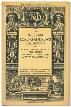 Item #WRCLIT88126 THE WILLIM LORING ANDREWS COLLECTION OF MAPS, VIEWS, PRINTS AND BOOKS RELATING...