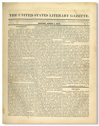 Item #WRCLIT88261 THE UNITED STATES LITERARY GAZETTE. VOL. 1. [whole numbers 1-24]. W. C....