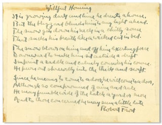 Item #WRCLIT88552 [Autograph Manuscript of:] "A WILLFUL HOMING." Robert Frost
