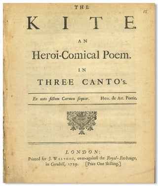 Item #WRCLIT88808 THE KITE. AN HEROI-COMICAL POEM. IN THREE CANTOS. Phanuel Bacon